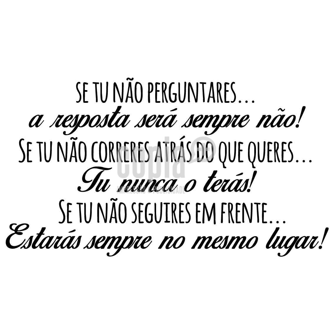 Wall Letter - "Se tu não perguntares,a resposta será sempre não!" - Image 2