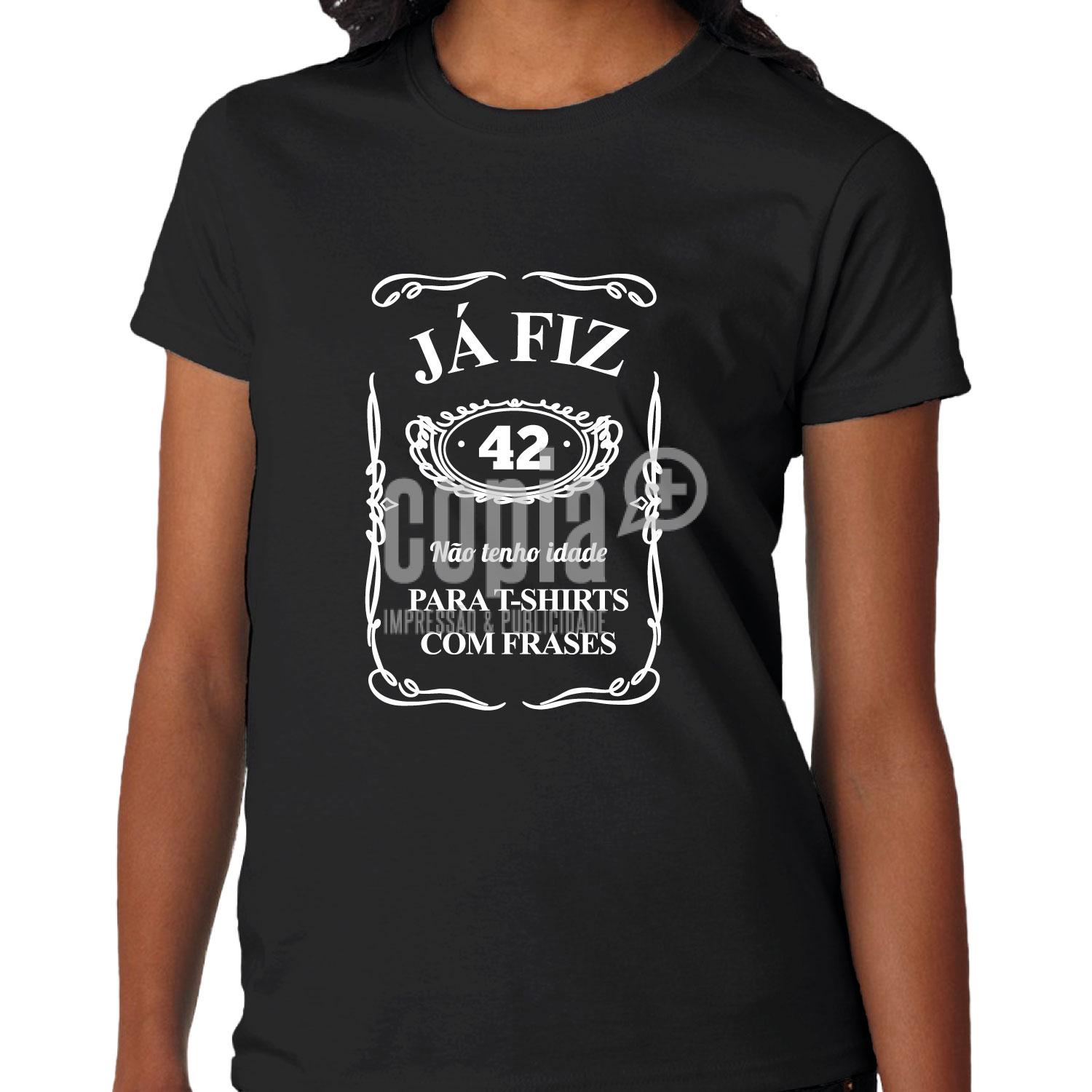 não tenho idade para tshirts com frases copiamais viana do castelo mod11