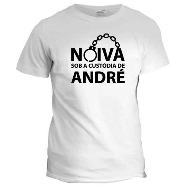 noiva sob custódia t-shirt despedida solteiro cópia+ viana do castelo mod.21