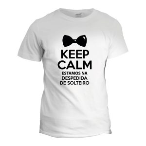 t-shirt keep calm despedida solteiro cópia+ mod.38