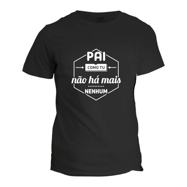 t-shirt pai como tu não há mais nenhum mod.64