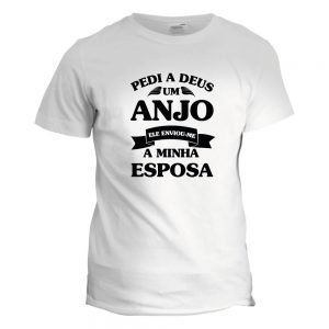 t-shirt pedi a deus um anjo e ele deu-me a minha esposa mod.72