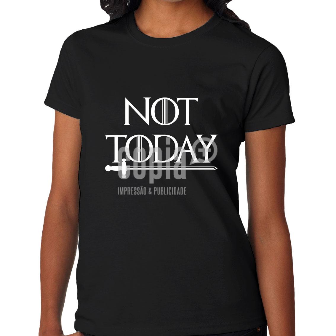 t-shirt not today game of thrones mod.73