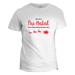 t-shirt natal não sou o pai natal mas podes sentar no meu colo mod.107