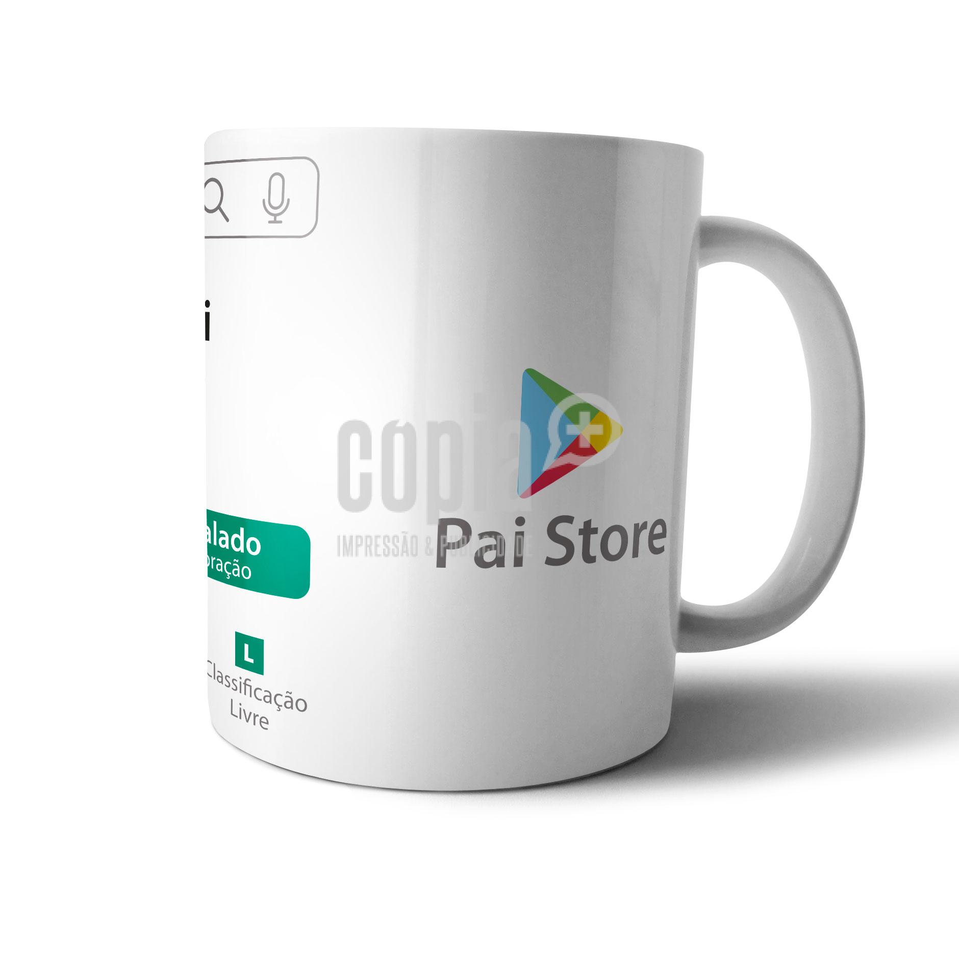 Caneca Dia do Pai 133.1 copia+ Pai Store