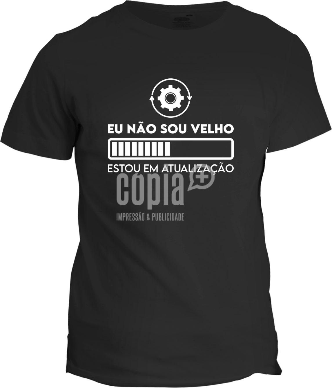 tshirt eu não sou velho estou em atualização mod.131 copia+