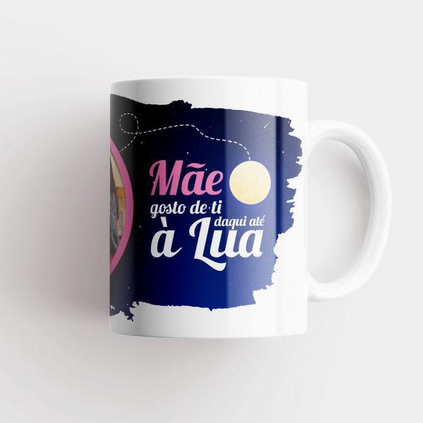 Caneca Dia da Mae gosto de ti daqui até à lua mod.153_3 cópia+