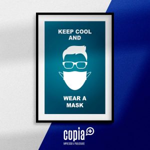 poster keep cool and wear a mask mod.132 cópia+