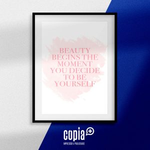 poster beauty begins the moment you decide to be yourself cartaz cópia+ mod.38