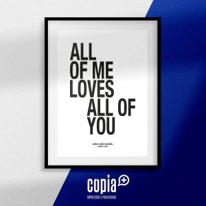 poster all of me loves all of you cartaz namorados cópia+ mod.82