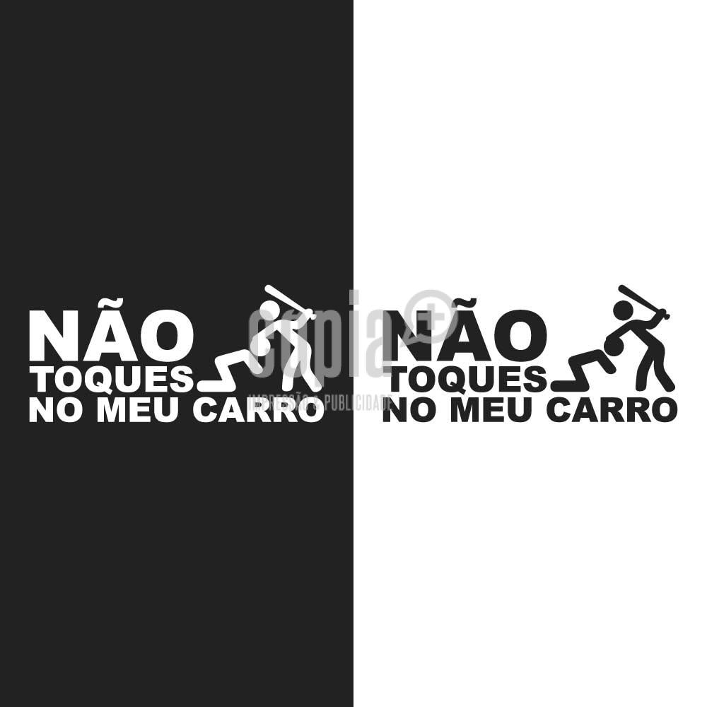 adesivo sticker não toques no meu carro mod.16 copiamais