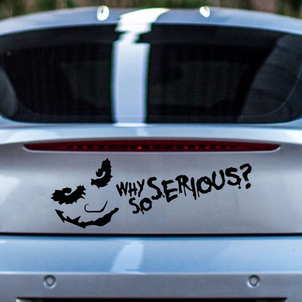 adesivo autocolante sticker carro why so serious mod.30 cópia+