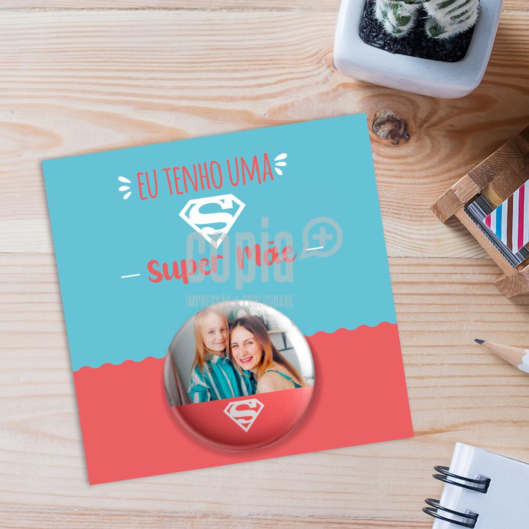 postal + crachá eu tenho uma super mãe mod.99