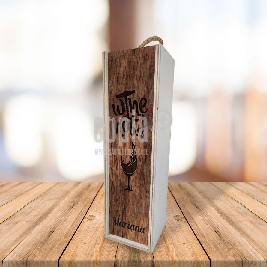 Caixa para garrafa de vinho wine not cópia+